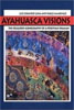 Ayahuasca Visions
